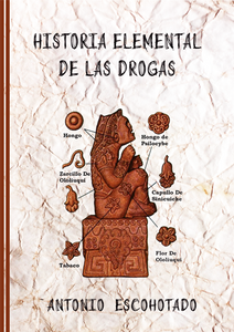 Historia Elemental de las Drogas